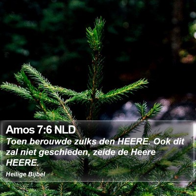Amos 7:6 NLD Bible Verse Image
