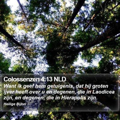 Colossenzen 4:13 NLD Bible Verse Image