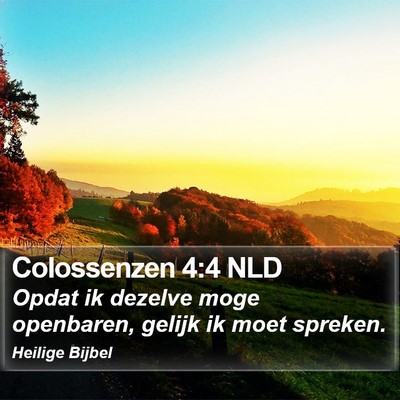 Colossenzen 4:4 NLD Bible Verse Image