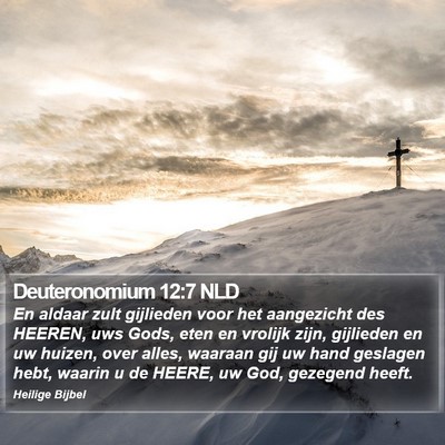 Deuteronomium 12:7 NLD Bible Verse Image