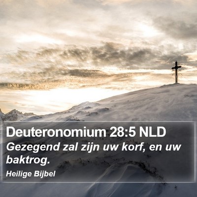 Deuteronomium 28:5 NLD Bible Verse Image