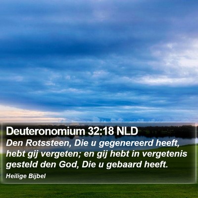 Deuteronomium 32:18 NLD Bible Verse Image