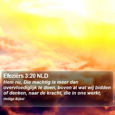 Efeziërs 3:20 NLD Bible Verse Image