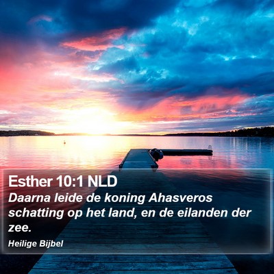 Esther 10:1 NLD Bible Verse Image