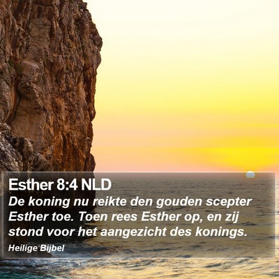 Esther 8:4 NLD Bible Verse Image