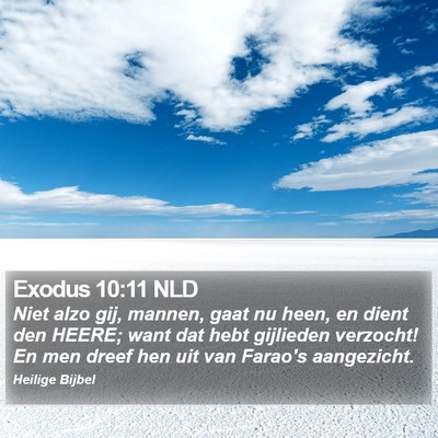 Exodus 10:11 NLD Bible Verse Image