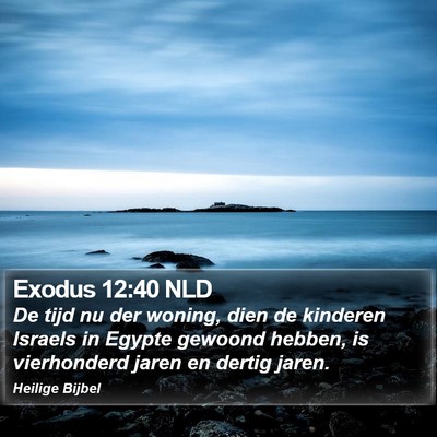 Exodus 12:40 NLD Bible Verse Image