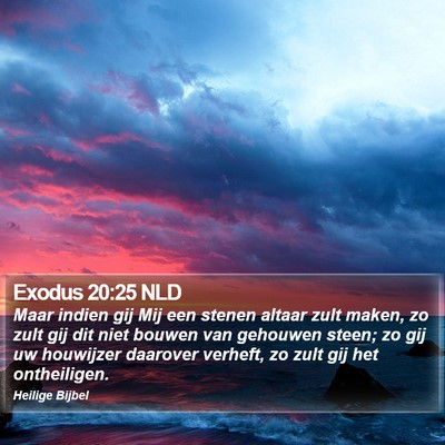 Exodus 20:25 NLD Bible Verse Image