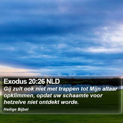 Exodus 20:26 NLD Bible Verse Image