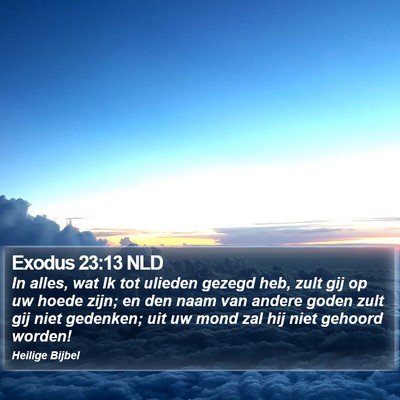Exodus 23:13 NLD Bible Verse Image
