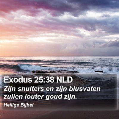 Exodus 25:38 NLD Bible Verse Image