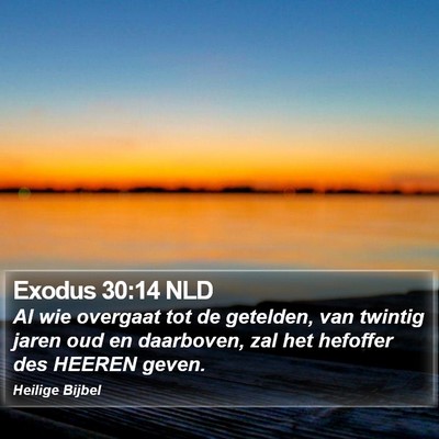 Exodus 30:14 NLD Bible Verse Image