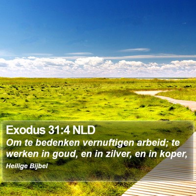 Exodus 31:4 NLD Bible Verse Image
