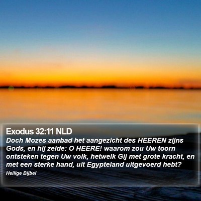 Exodus 32:11 NLD Bible Verse Image