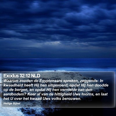 Exodus 32:12 NLD Bible Verse Image