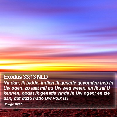Exodus 33:13 NLD Bible Verse Image