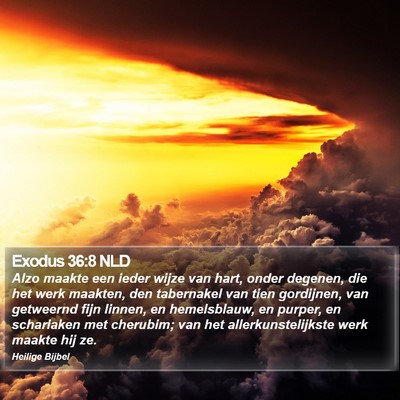 Exodus 36:8 NLD Bible Verse Image