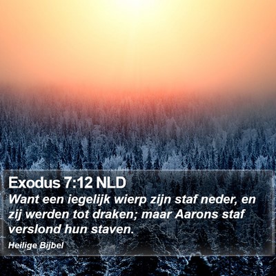 Exodus 7:12 NLD Bible Verse Image