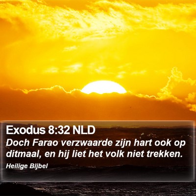 Exodus 8:32 NLD Bible Verse Image