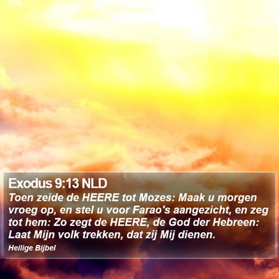 Exodus 9:13 NLD Bible Verse Image