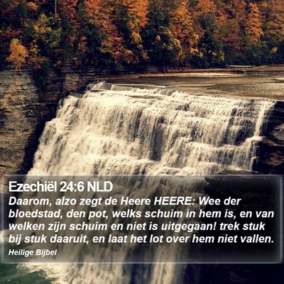 Ezechiël 24:6 NLD Bible Verse Image