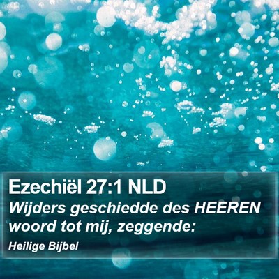Ezechiël 27:1 NLD Bible Verse Image