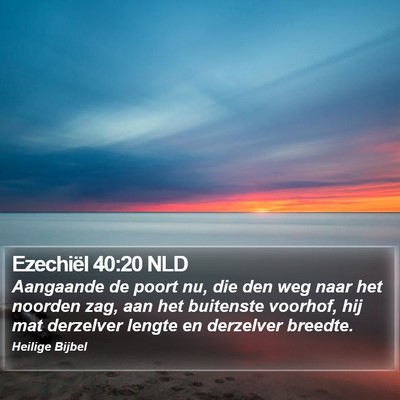 Ezechiël 40:20 NLD Bible Verse Image