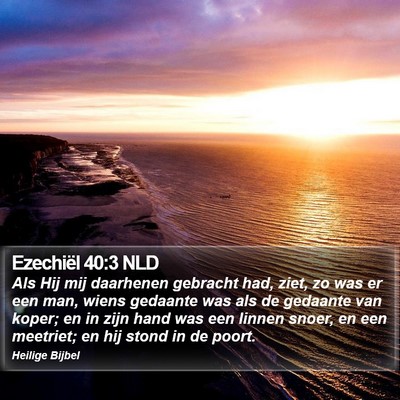 Ezechiël 40:3 NLD Bible Verse Image