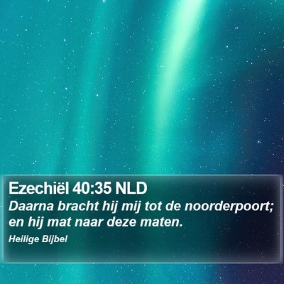 Ezechiël 40:35 NLD Bible Verse Image