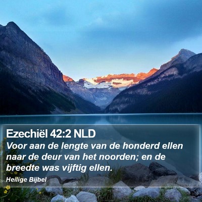 Ezechiël 42:2 NLD Bible Verse Image