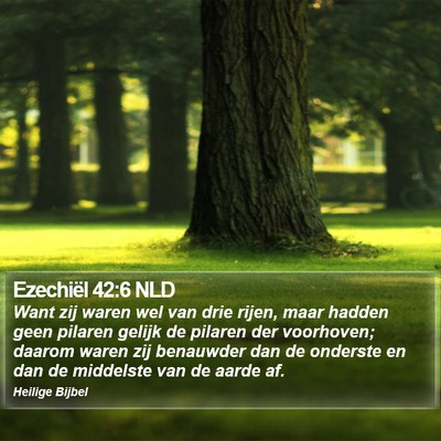 Ezechiël 42:6 NLD Bible Verse Image