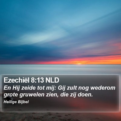 Ezechiël 8:13 NLD Bible Verse Image