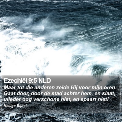 Ezechiël 9:5 NLD Bible Verse Image