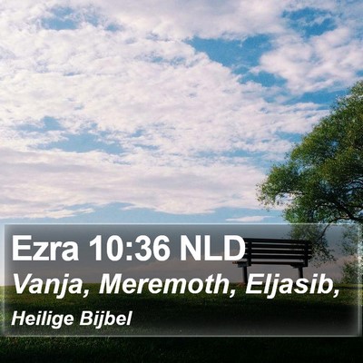 Ezra 10:36 NLD Bible Verse Image