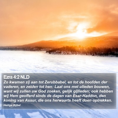Ezra 4:2 NLD Bible Verse Image
