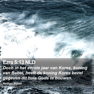Ezra 5:13 NLD Bible Verse Image