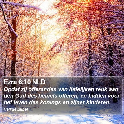 Ezra 6:10 NLD Bible Verse Image