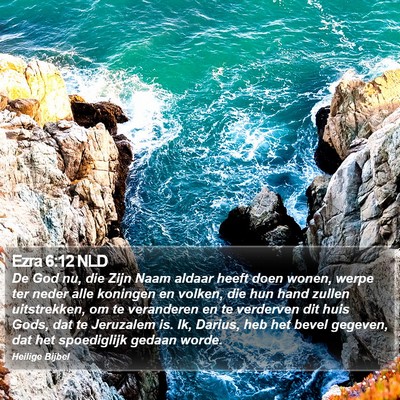 Ezra 6:12 NLD Bible Verse Image