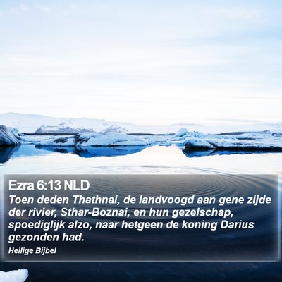 Ezra 6:13 NLD Bible Verse Image