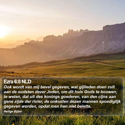 Ezra 6:8 NLD Bible Verse Image