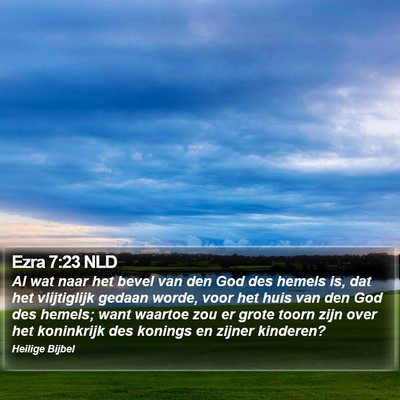 Ezra 7:23 NLD Bible Verse Image
