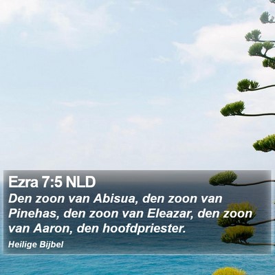 Ezra 7:5 NLD Bible Verse Image