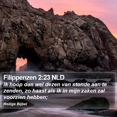 Filippenzen 2:23 NLD Bible Verse Image