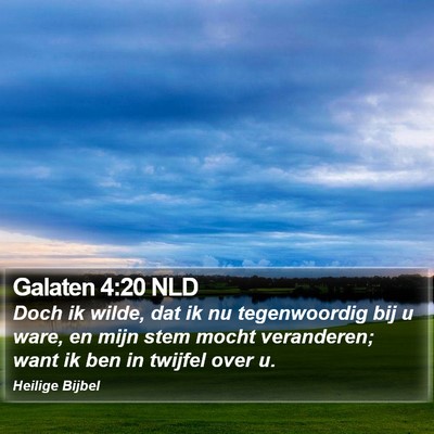 Galaten 4:20 NLD Bible Verse Image