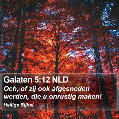 Galaten 5:12 NLD Bible Verse Image