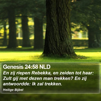 Genesis 24:58 NLD Bible Verse Image