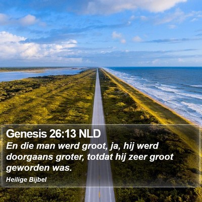 Genesis 26:13 NLD Bible Verse Image