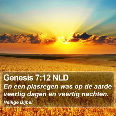Genesis 7:12 NLD Bible Verse Image