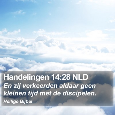 Handelingen 14:28 NLD Bible Verse Image
