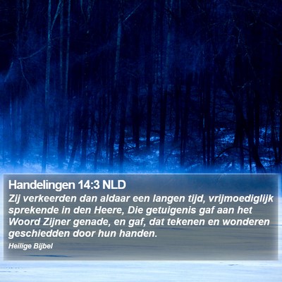 Handelingen 14:3 NLD Bible Verse Image